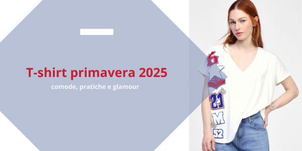 T-shirt a mezze maniche. Quelle della primavera 2025 sono cool, comode e stanno bene su tutto